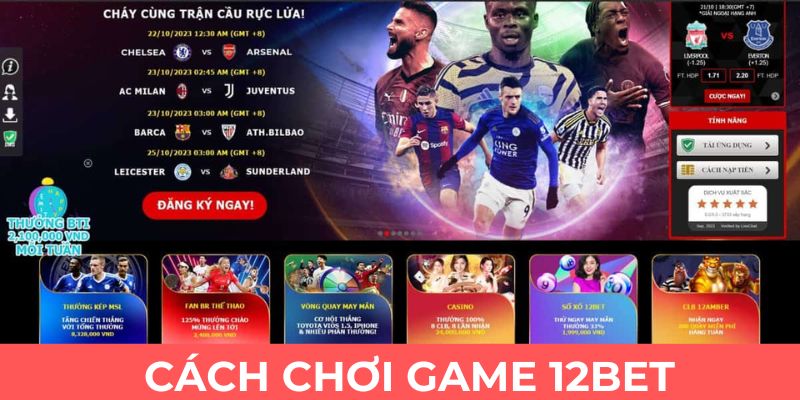 Chơi game 12bet cho anh em mới tham gia