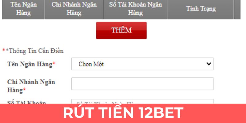 Chọn rút tiền 12bet để lấy tiền sử dụng